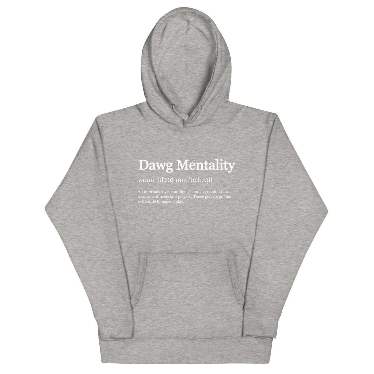 DAWG Mentality Hoodie