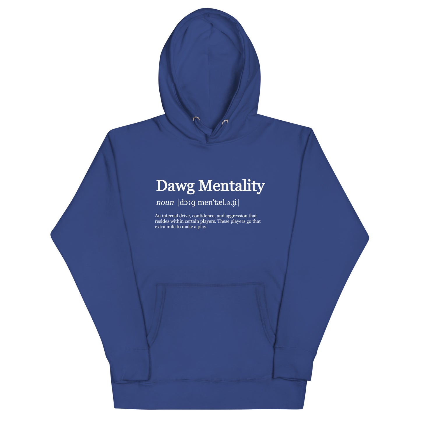 DAWG Mentality Hoodie